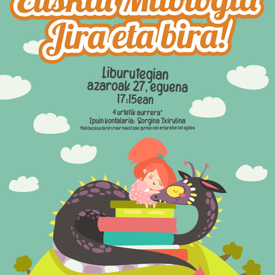 Ipuinaren Ordua. Euskal Mitologia Jira eta Bira! - Sorgina Txirulina Ipuinaren Ordua. Euskal Mitologia Jira eta Bira! - Sorgina Txirulina