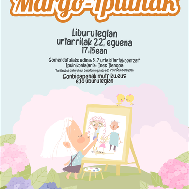 Ipuinaren ordua: Margo-Ipuinak