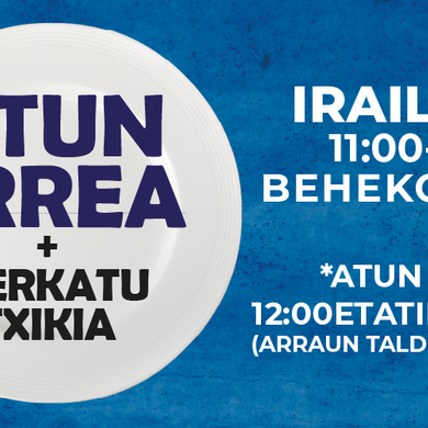 Merkatu Txikia + Atun Errea