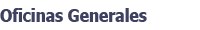 Oficinas Generales