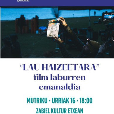 "Lau Haizetara" Film laburren proiekzioa - Geuretik Sortuak
